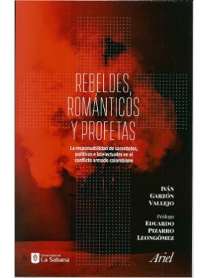 Rebeldes Romanticos Y Profetas