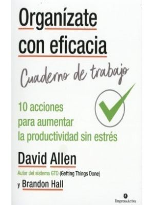 Organizate Con Eficacia Cuaderno De Trabajo