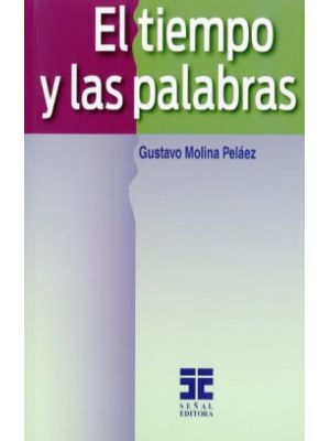 El Tiempo Y Las Palabras