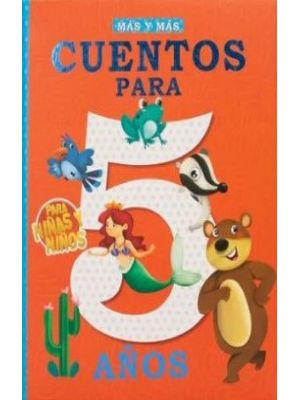 Mas Y Mas Cuentos Para 5 AÑos