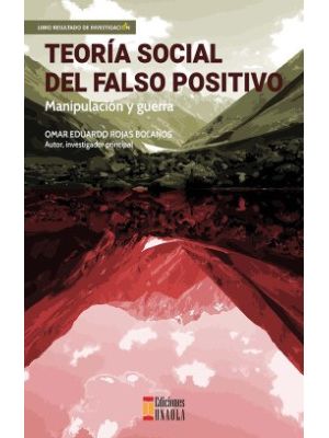 Teoria Social Del Falso Positivo