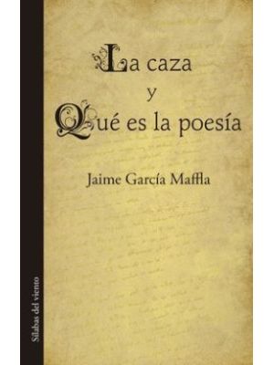 La Caza Y Que Es La Poesia