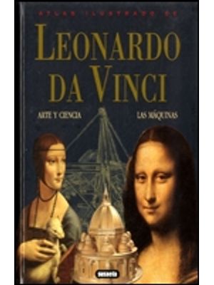 Leonardo Da Vinci Atlas Ilustrado