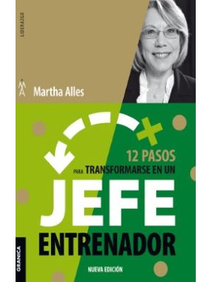 12 Pasos Para Transformarse En Un Jefe Entrenador