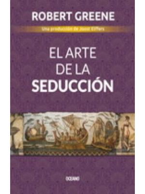 El Arte De La Seduccion