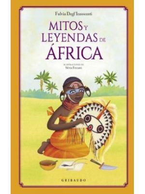 Mitos Y Leyendas De Africa
