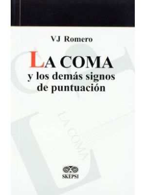 La Coma Y Los Demas Signos De Puntuacion