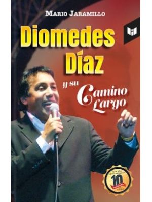 Diomedes Diaz Y Su Camino Largo