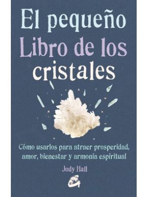 El PequeÑo Libro De Los Cristales