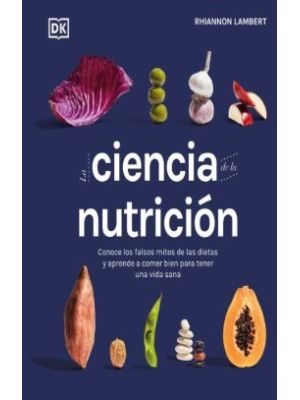 La Ciencia De La Nutricion