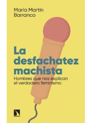 La Desfachatez Machista