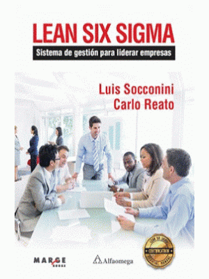 Lean Six Sigma Sistema De Gestion Para Liderar Empresas