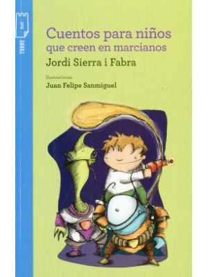 Cuentos Para NiÑos Que Creen En Marcianos