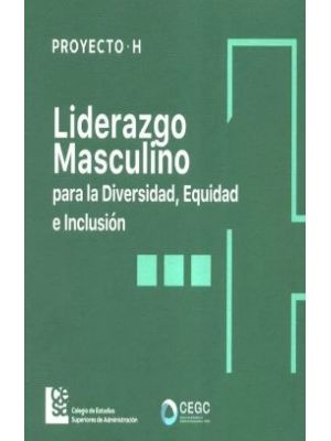 Liderazgo Masculino Para La Diversidad Equidad E Inclusion