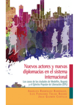 Nuevos Actores Y Nuevas Diplomacias En El Sistema Internacional