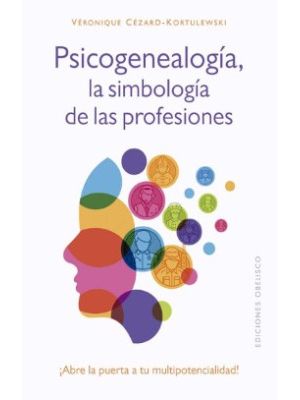 Psicogenealogia La Simbologia De Las Profesiones