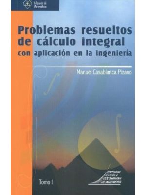 Problemas Resueltos De Calculo Integral T I