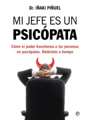 Mi Jefe Es Un Psicopata