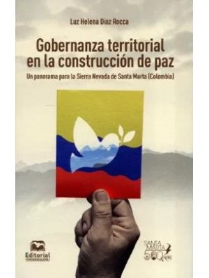 Gobernanza Territorial En La Construccion De Paz