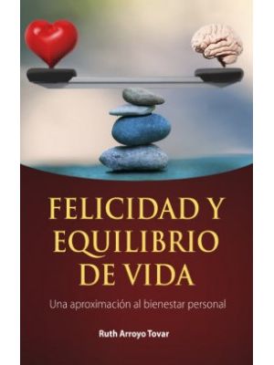 Felicidad Y Equilibrio De Vida