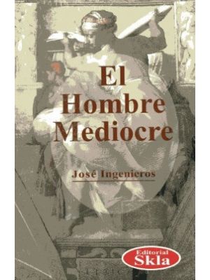 El Hombre Mediocre