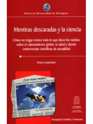 Mentiras Descaradas Y La Ciencia