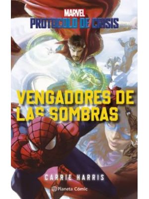 Protocolo De Crisis Vengadores De Las Sombras