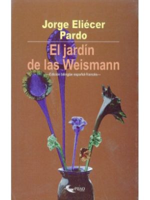 El Jardin De Las Weismann