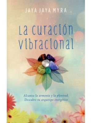 La Curacion Vibracional