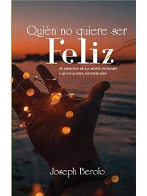 Quien No Quiere Ser Feliz