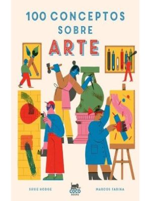 100 Conceptos Sobre Arte