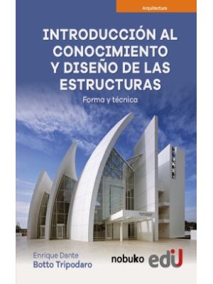 Introduccion Al Conocimiento Y DiseÑo De Las Estructuras