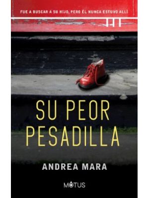 Su Peor Pesadilla