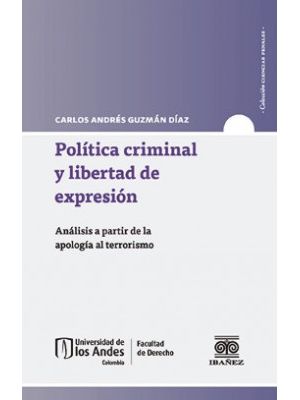 Politica Criminal Y Libertad De Expresion