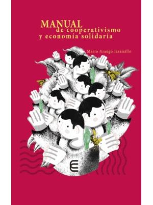 Manual De Cooperativismo Y Economia Solidaria