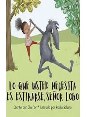 Lo Que Usted Necesita Es Estirarse SeÑor Lobo