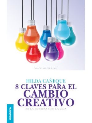 8 Claves Para El Cambio Creativo