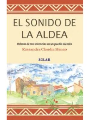 El Sonido De La Aldea