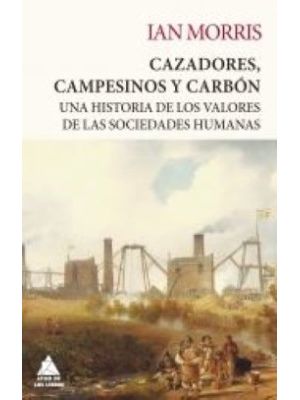 Cazadores Campesinos Y Carbon