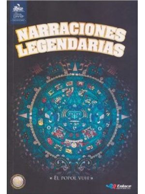 Narraciones Legendarias El Popol Vuh Kit