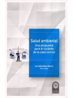 Salud Ambiental Una Propuesta Para El Cuidado De La Casa Comun