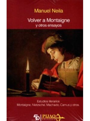 Volver A Montaigne Y Otros Ensayos