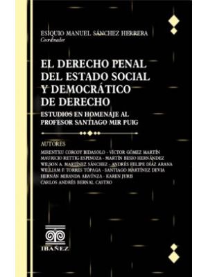 El Derecho Penal Del Estado Social Y Democratico De Derecho