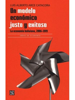 Un Modelo Economico Justo Y Exitoso