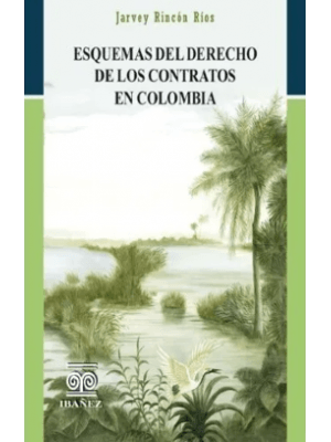 Esquemas Del Derecho De Los Contratos En Colombia