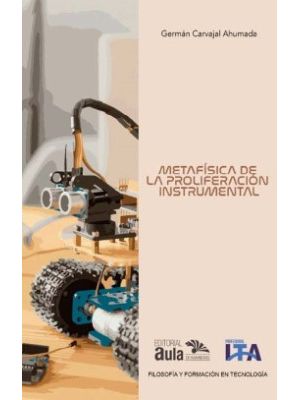 Metafisica De La Proliferacion Instrumental