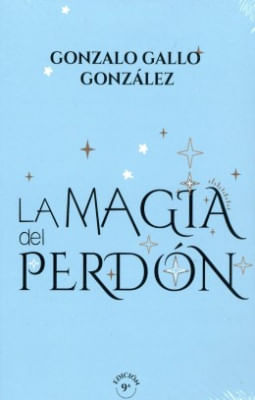 La Magia Del Perdon