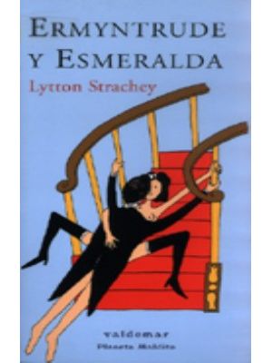 Ermyntrude Y Esmeralda