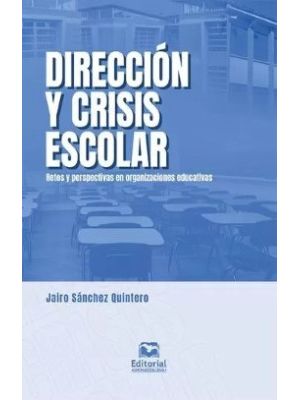 Direccion Y Crisis Escolar