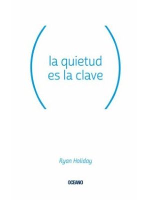 La Quietud Es La Clave